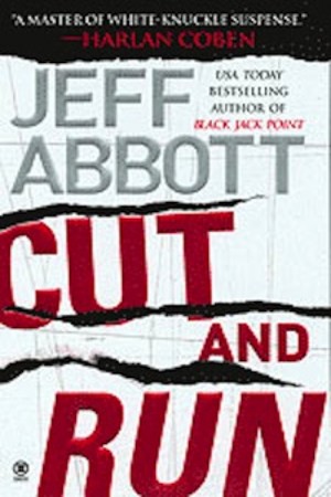 Cut and Run