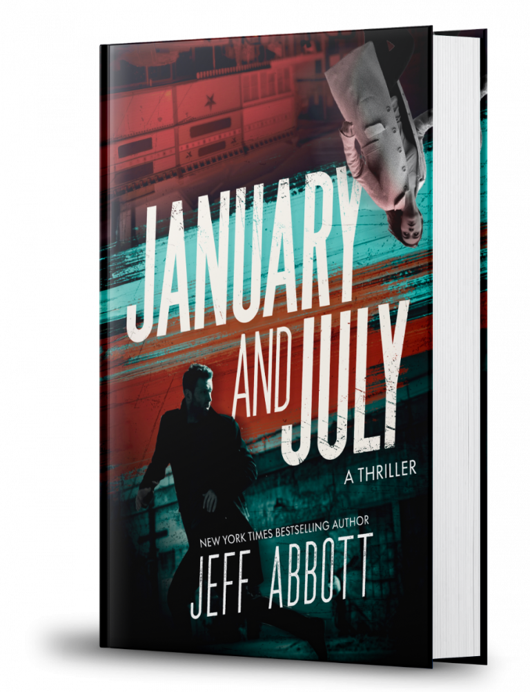 January and July, a thriller by Jeff Abbott