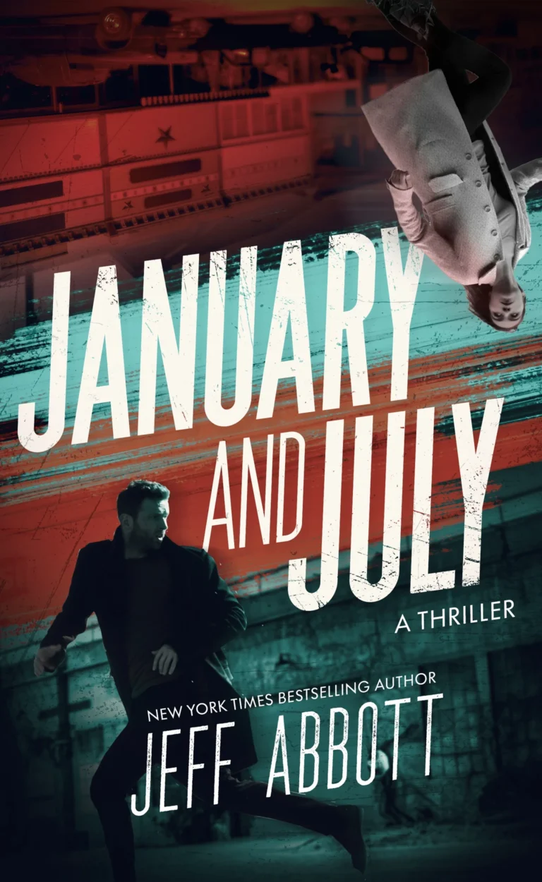 January and July by Jeff Abbott - Book Cover